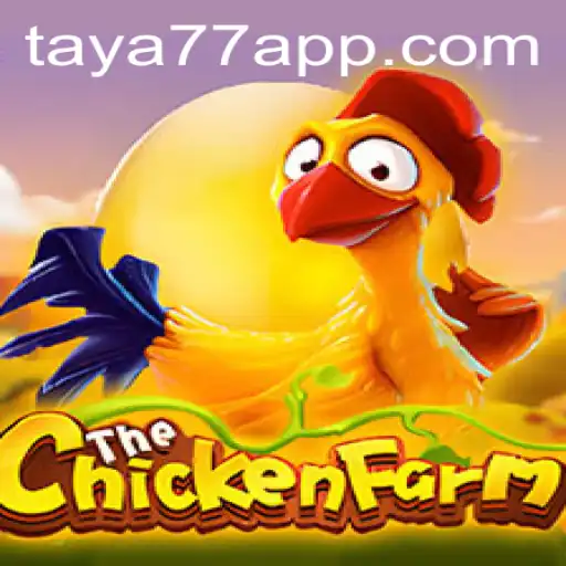 An In-depth Look at ChickenFarm: A Unique Gaming Experience on Taya777.COM