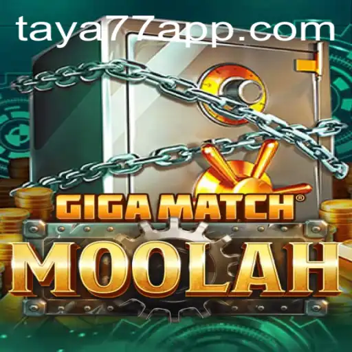 GigaMatchMoolah: The Exciting New Game by Taya777.COM