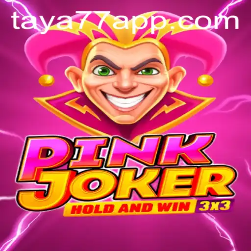 Exploring the World of Pinkjoker: A Thrilling Adventure with Taya777.COM