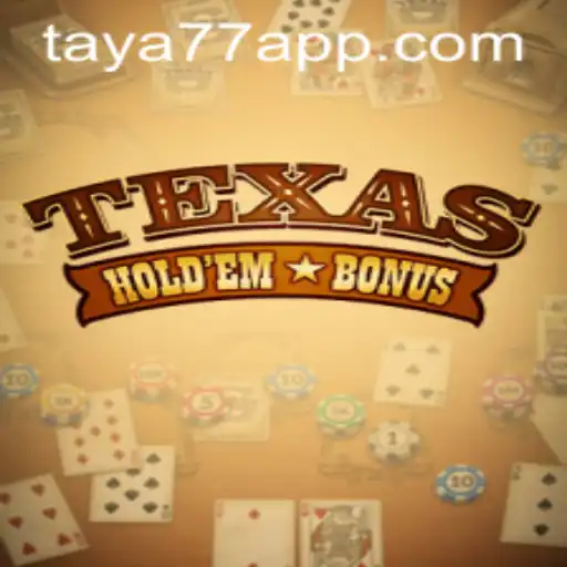 Discover TexasHoldemBonus: An Exciting Twist on Classic Poker at Taya777.COM
