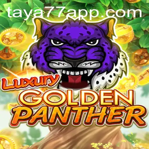 Discover the Thrills of LUXURYGOLDENPANTHER at Taya777.COM