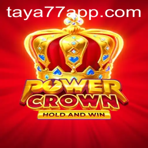 Discovering PowerCrown: A Thrilling Adventure in the World of Taya777.COM